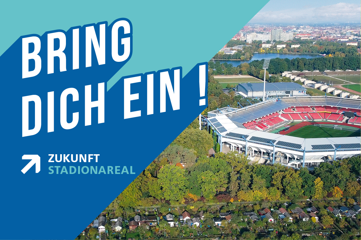 Stadionareal: Bring dich ein!